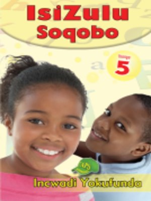 cover image of Isizulu Soqobo Grad 5 Reader